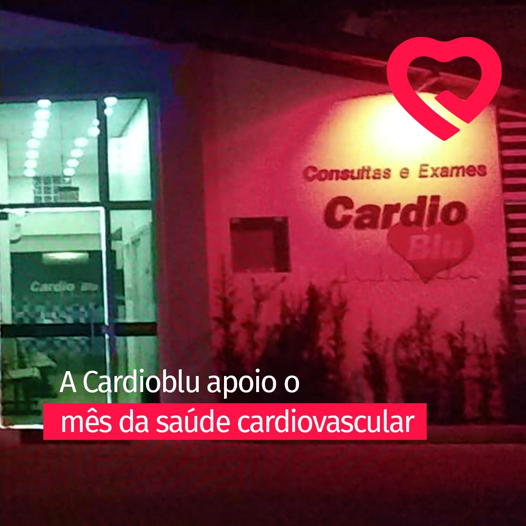 A Cardioblu apoio o mês da saúde cardiovascular